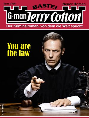 [Jerry Cotton 3466] • You are the law